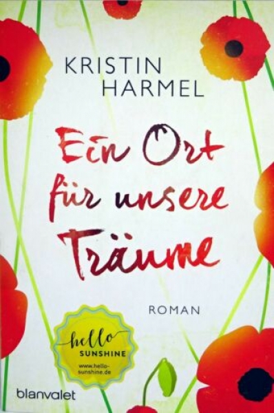 Ein Ort für unsere Träume von Kristin Harmel